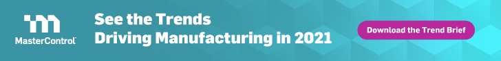MasterControl: 4 Trends Transforming the Never-Normal Future of Manufacturing