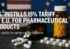 US Levies 15% Tariff on EU for Pharmaceutical Products