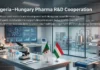Algeria and Hungary Enhance Pharmaceutical Industry Collaboration via R&D and Clinical Trials Algeria Hungary Pharma R&D