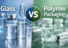 Glass vs Polymer: Choosing the Right Material for Parenteral Packaging Glass vs Polymer Parenteral Packaging
