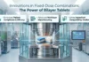 Bilayer Tablets Supporting Combination Drug Delivery Bilayer Tablets Supporting Combination Drug Delivery