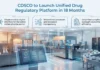 CDSCO to Introduce Integrated Drug Regulatory Platform in 18 Months CDSCO to Introduce Integrated Drug Regulatory Platform in 18 Months